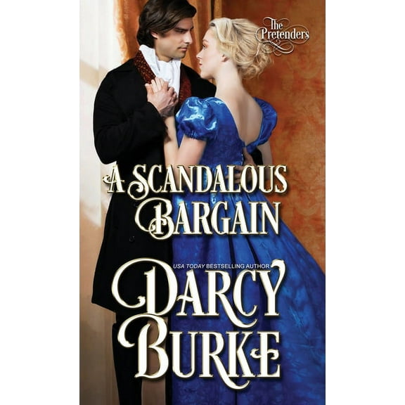 Pretenders A Scandalous Bargain, Book 2, (Paperback)