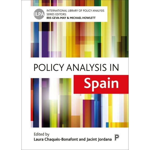 International Library of Policy Analysis Policy Analysis in Spain, (Hardcover)