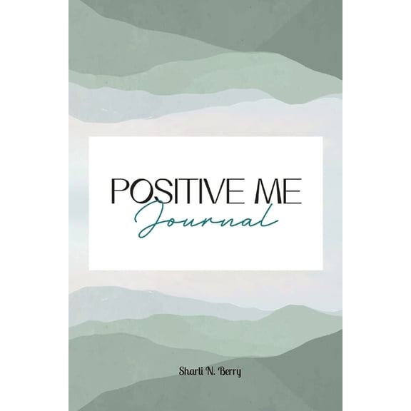 Positive Me Journal, (Paperback)