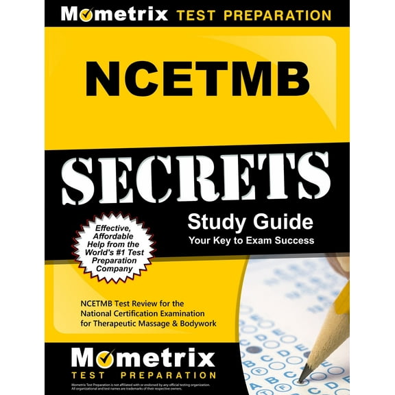 Ncetmb Secrets Study Guide : Ncetmb Test Review for the National Certification Examination for Therapeutic Massage & Bodywork (Paperback)