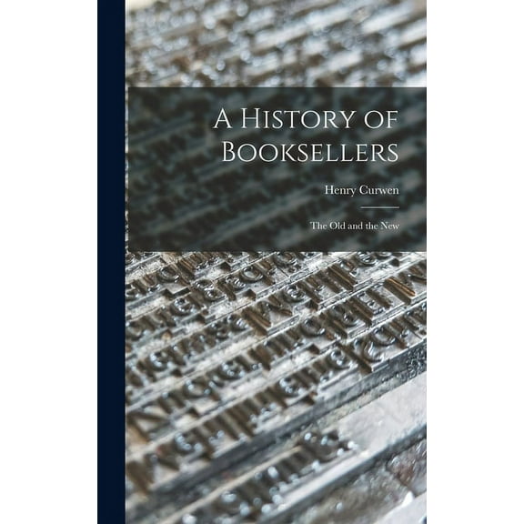 A History of Booksellers (Hardcover)