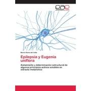 Epilepsia y Eugenia uniflora (Paperback)