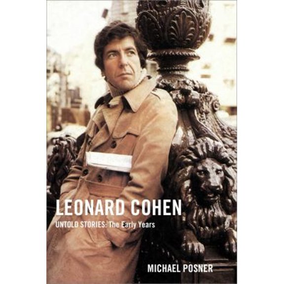 Pre-Owned Leonard Cohen, Untold Stories: The Early Years (Hardcover) 1982152621 9781982152628