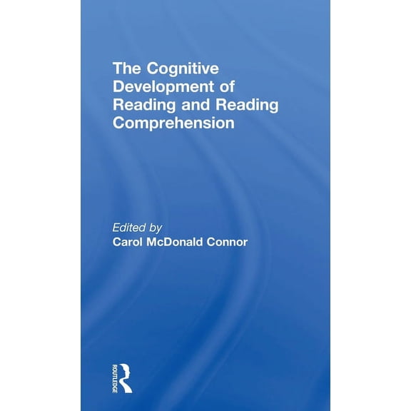 The Cognitive Development of Reading and Reading Comprehension, (Hardcover)