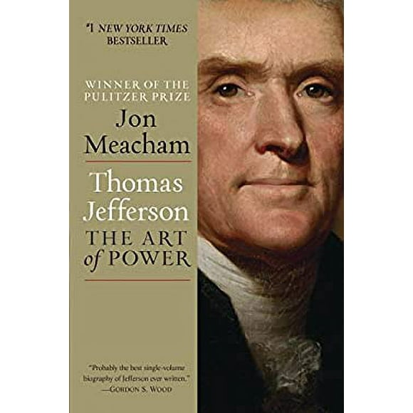 Thomas Jefferson: the Art of Power 9780812979480 Used / Pre-owned