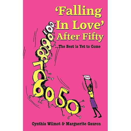 'Falling in Love' After Fifty...the Best Is Yet to
