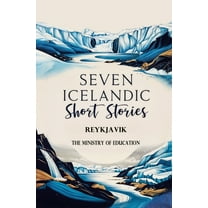 Seven Icelandic Short Stories, (Paperback)