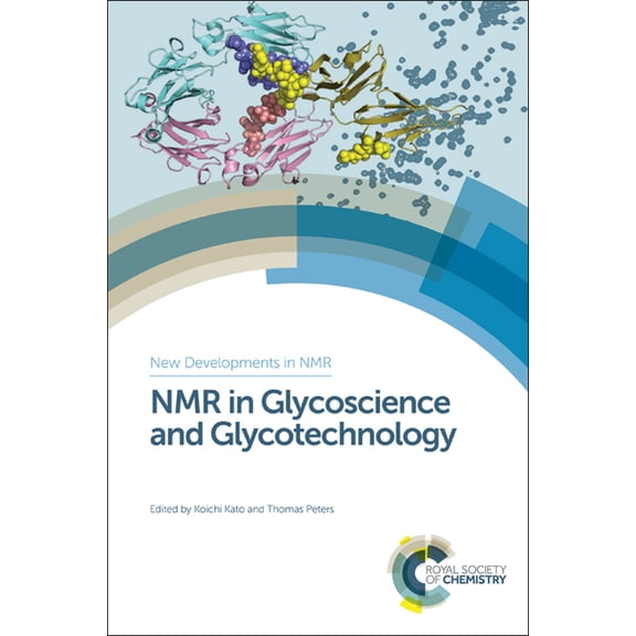 New Developments in NMR NMR in Glycoscience and Glycotechnology, Book 10, (Hardcover)