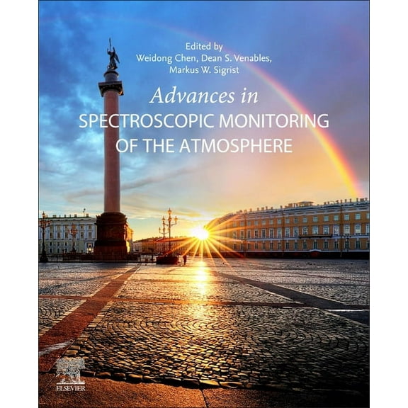 Advances in Spectroscopic Monitoring of the Atmosphere, (Paperback)