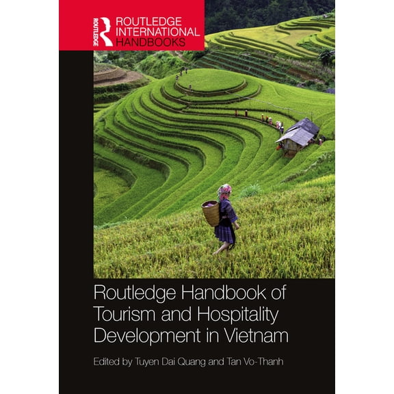 Routledge International Handbooks Routledge Handbook of Tourism and Hospitality Development in Vietnam, (Hardcover)