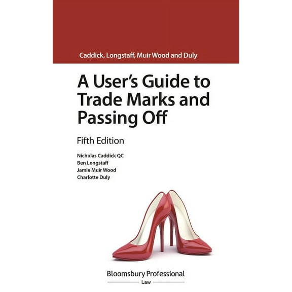 User's Guide To... A User's Guide to Trade Marks and Passing Off, (Paperback)