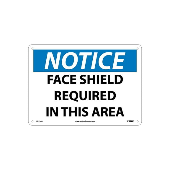 National Marker Notice Signs; Face Shield Required In This Area 10X14 .040 Aluminum N272AB