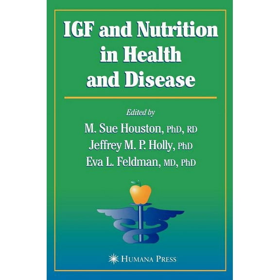 Nutrition and Health Igf and Nutrition in Health and Disease, (Hardcover)