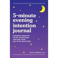 thumbnail image 1 of Pre-Owned 5-Minute Evening Intention Journal: Inspiring Prompts to Set Intentions and End Your Day with Gratitude, 9781638780922, 1638780927, Paperback,, 1 of 1