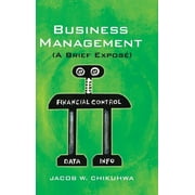 Business Management (a Brief Expose) (Hardcover)