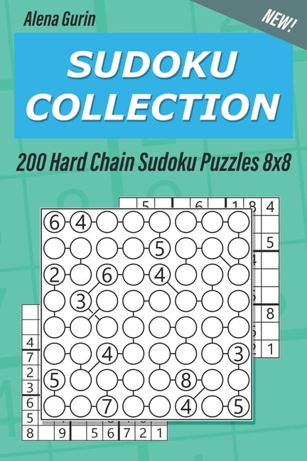 Chain Sudoku Sudoku Collection 200 Hard Chain Sudoku Puzzles 8x8 