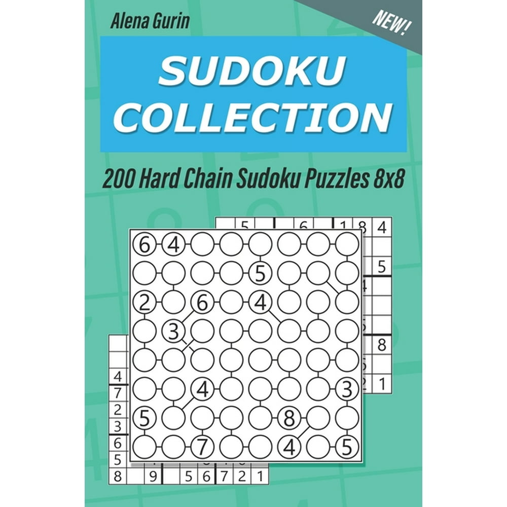 Chain Sudoku Sudoku Collection 200 Hard Chain Sudoku Puzzles 8x8 (Series 80) (Paperback