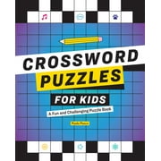 Crossword Puzzles for Kids: A Fun and Challenging Puzzle Book, (Paperback)