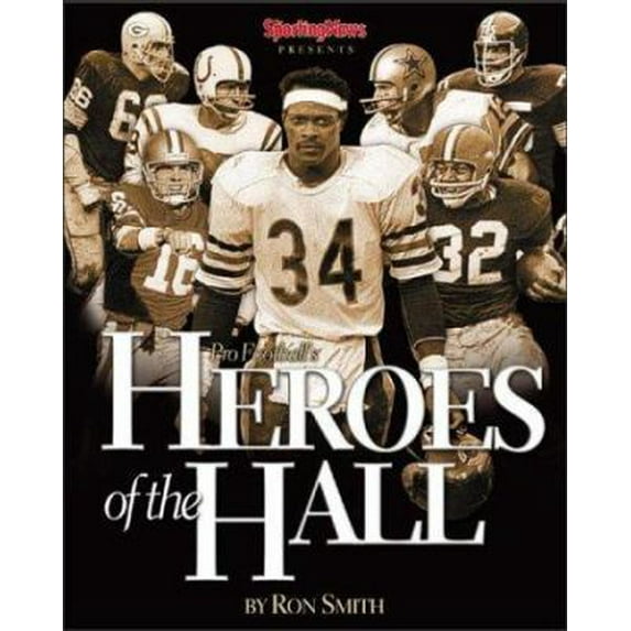 Pre-Owned Heroes of the Hall : Pro Football's Greatest Players (Hardcover) 0892047127 9780892047123