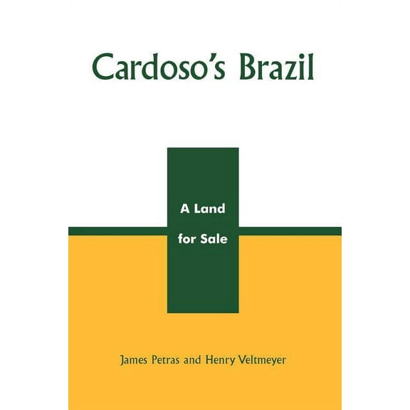 Critical Currents in Latin American Pers Cardoso's Brazil: A Land for Sale, (Paperback)