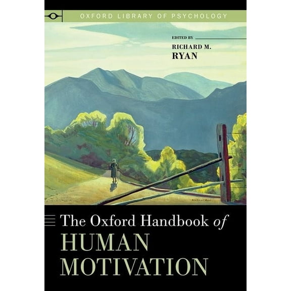 Oxford Library of Psychology Oxford Handbook of Human Motivation, (Paperback)