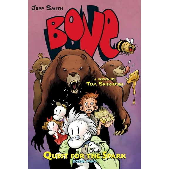Bone: Quest for the Spark Quest for the Spark: Book Two: A Bone Companion, (Hardcover)