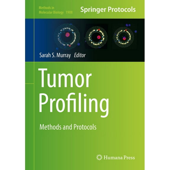 Methods in Molecular Biology Tumor Profiling: Methods and Protocols, Book 1908, (Hardcover)