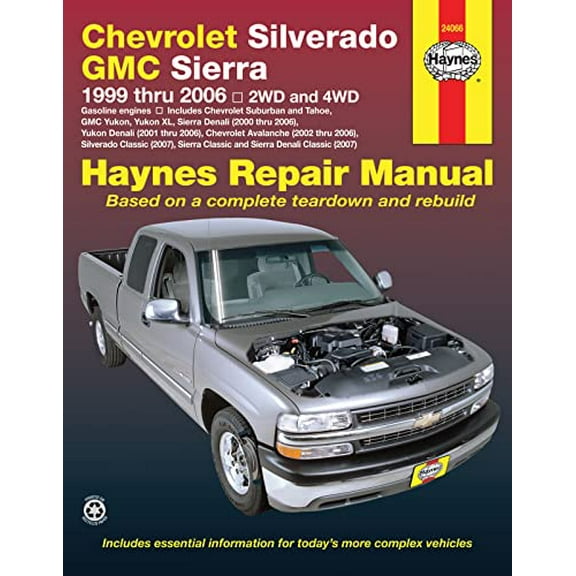 Pre-Owned Chevrolet Silverado GMC Sierra Pick-Ups '99-'06 Haynes Repair Manual: 1999 Thru 2006 2wd and 4WD (Paperback) 1563926814 9781563926815