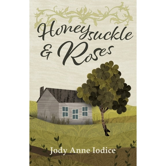 Honeysuckle and Roses, (Paperback)