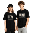 thumbnail image 2 of What Doesn't Kill You Makes You Stronger Cool Graphic Tee for Men and Women, Outdoor Playful Cotton Short Sleeves T-Shirt, 2 of 5