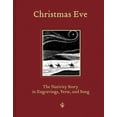 thumbnail image 1 of Pre-Owned Christmas Eve: The Nativity Story in Engravings, Verse, And Song (Hardcover) 1586858300 9781586858308, 1 of 1