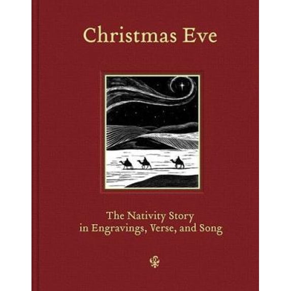 Pre-Owned Christmas Eve: The Nativity Story in Engravings, Verse, And Song (Hardcover) 1586858300 9781586858308