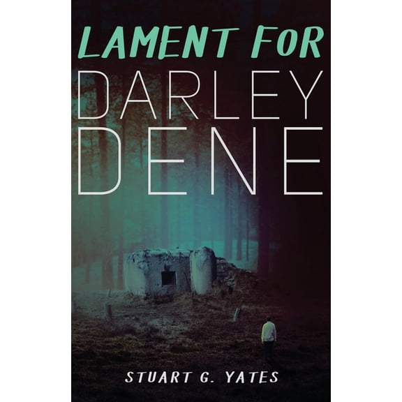 Lament for Darley Dene, (Paperback)