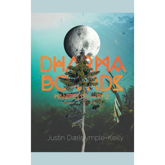 Dharma Boards - Manifesto (Pt. 2), (Paperback)