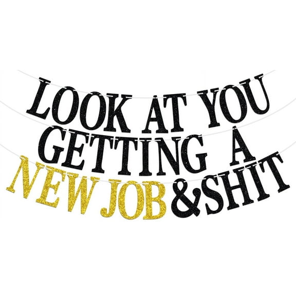 Look at You Getting a New Job & Banner, New Job Who Dis, Congrats Grad, Corporation Farewell, The Beginning of a Chapter Housewarming Party, Graduation Party Decorations Supplies