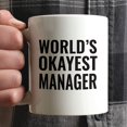 thumbnail image 3 of CTDream 11oz. Coffee Mug Gag, World's Okayest Manager, 1-Pack, Funny Witty Coffee Cup Birthday Christmas Present Ideas, 3 of 6