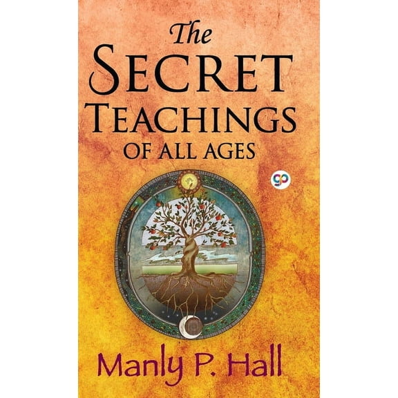 The Secret Teachings of All Ages, (Hardcover)