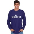 thumbnail image 3 of Grateful Thankful Christian Jesus Long Sleeve TShirt Men Women Brisco Brands S, 3 of 6
