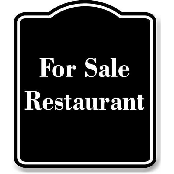 For Sale Restaurant BLACK Aluminum Composite Sign 15''x18''