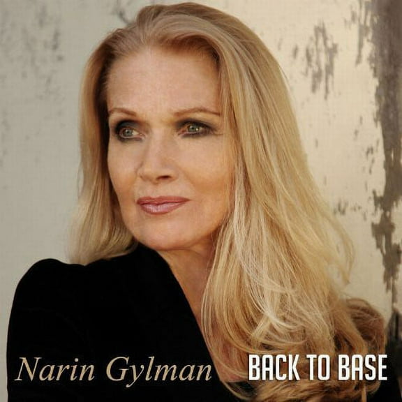 Narin Gylman - Back to Base - Music & Performance - CD