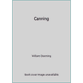 thumbnail image 1 of Pre-Owned Canning (Paperback) 0895861852 9780895861856, 1 of 1