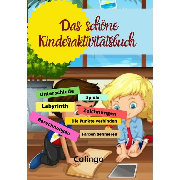 Das schöne Kinderaktivitätsbuch: Zählen Sie- Zeichnung- Labyrinth- Setzen Sie die Farben-Erkennen von Ãhnlichkeiten- Fin, (Paperback)