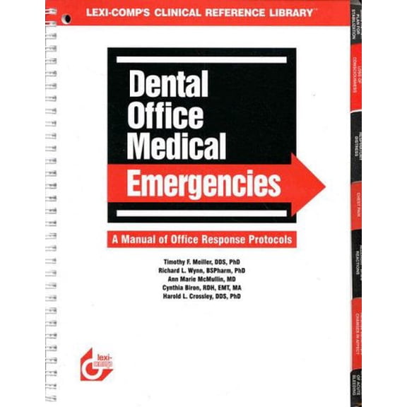 Pre-Owned Dental Office Medical Emergencies: A Manual of Office Response Protocols, 9780916589912, 0916589919, Paperback, First Edition edition