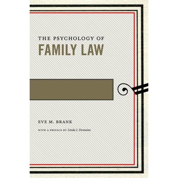 Psychology and the Law The Psychology of Family Law, Book 4, (Hardcover)