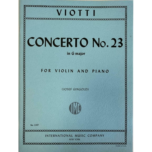 Viotti Giovanni Concerto No. 23 in G Major. For Violin and Piano. by Gingold (IMC # 2267)