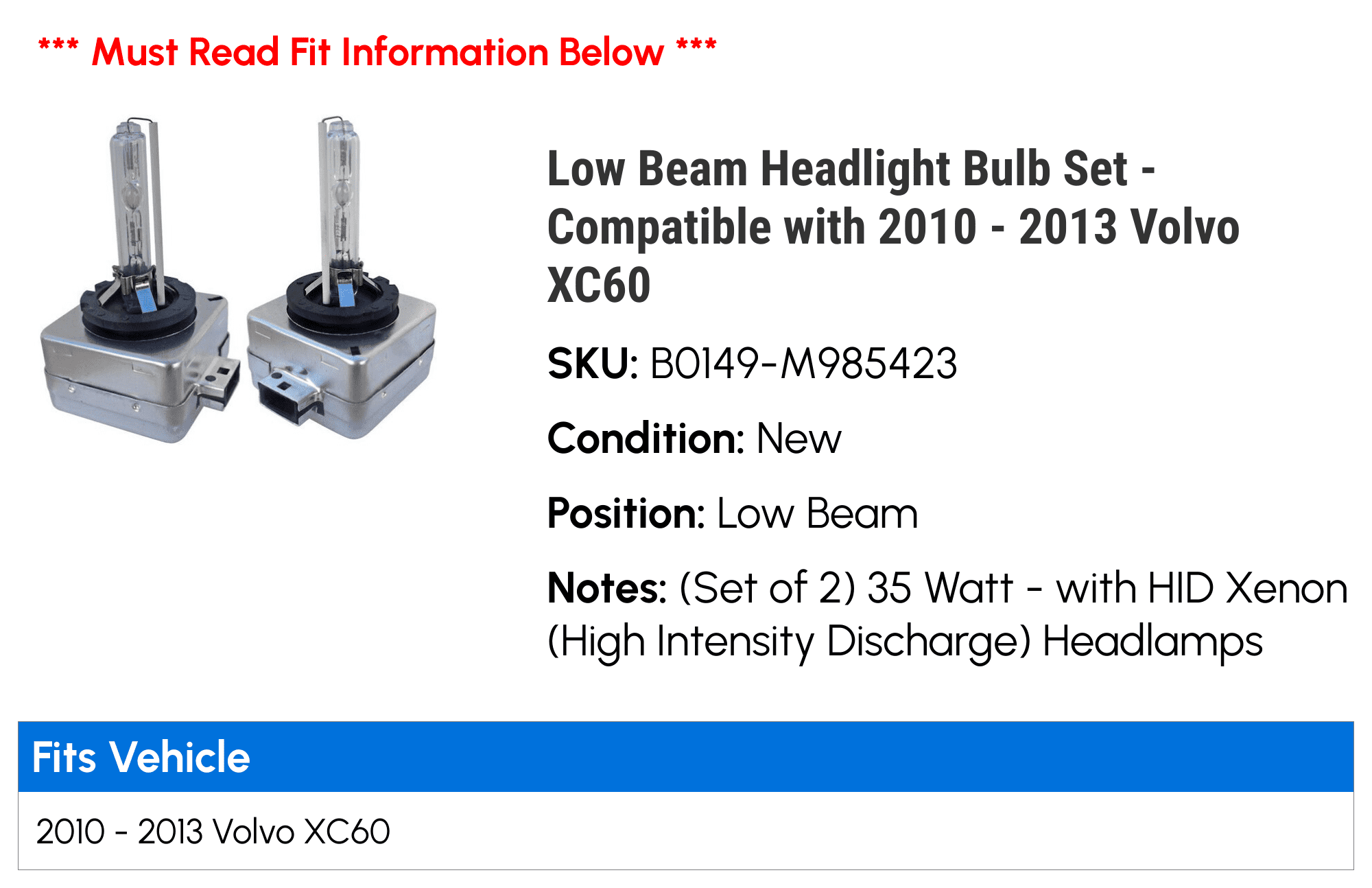 Low Beam Headlight Bulb Set - Compatible with 2010 - 2013 Volvo XC60 2011 2012