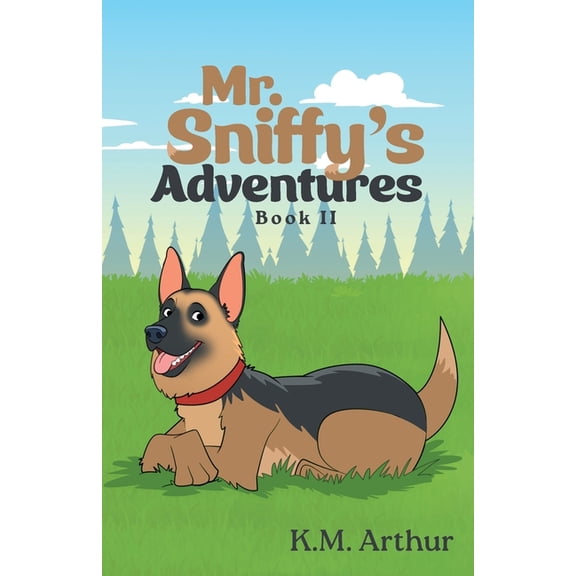 Mr. Sniffy's Adventures: Book II, (Paperback)