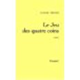 thumbnail image 1 of Le jeu des quatre coins, Roman (Édition Française), 1 of 1