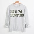 thumbnail image 4 of He’s Hunting Sweatshirt – Funny Hunting Wife Season Sweater, Deer Hunter Lover Pullover, Unisex Cotton Gift for Women and Girlfriend, 4 of 7
