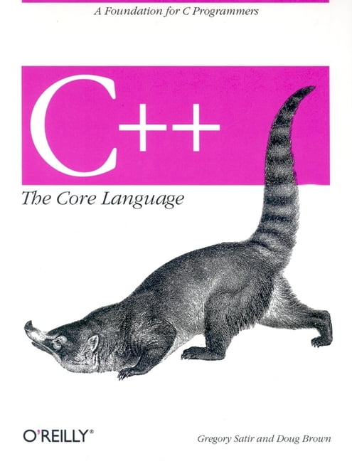 Nutshell Handbooks: C++ the Core Language : A Foundation for C ...